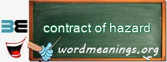 WordMeaning blackboard for contract of hazard